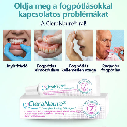🦷🦷CleraNaure® hőformázható műfogragasztó (akár 7 napig tart, maximális kényelem) ✅