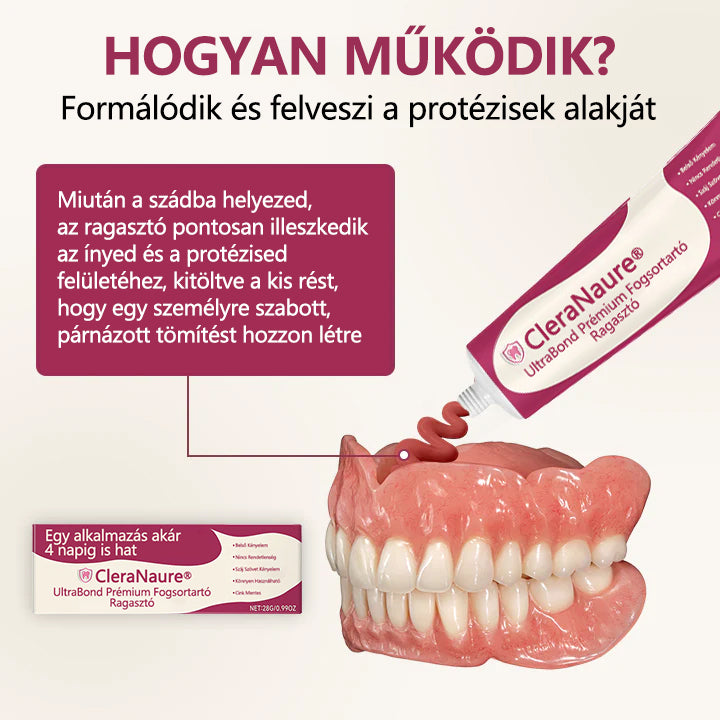 CleraNaure® UltraBond Premium Protézis ragasztó 🔥 Klinikailag bizonyított 4 napos tapadás a biztonságos, kényelmes és cinkmentes protézis rögzítéshez 🦷
